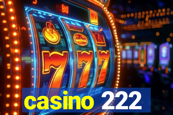 casino 222